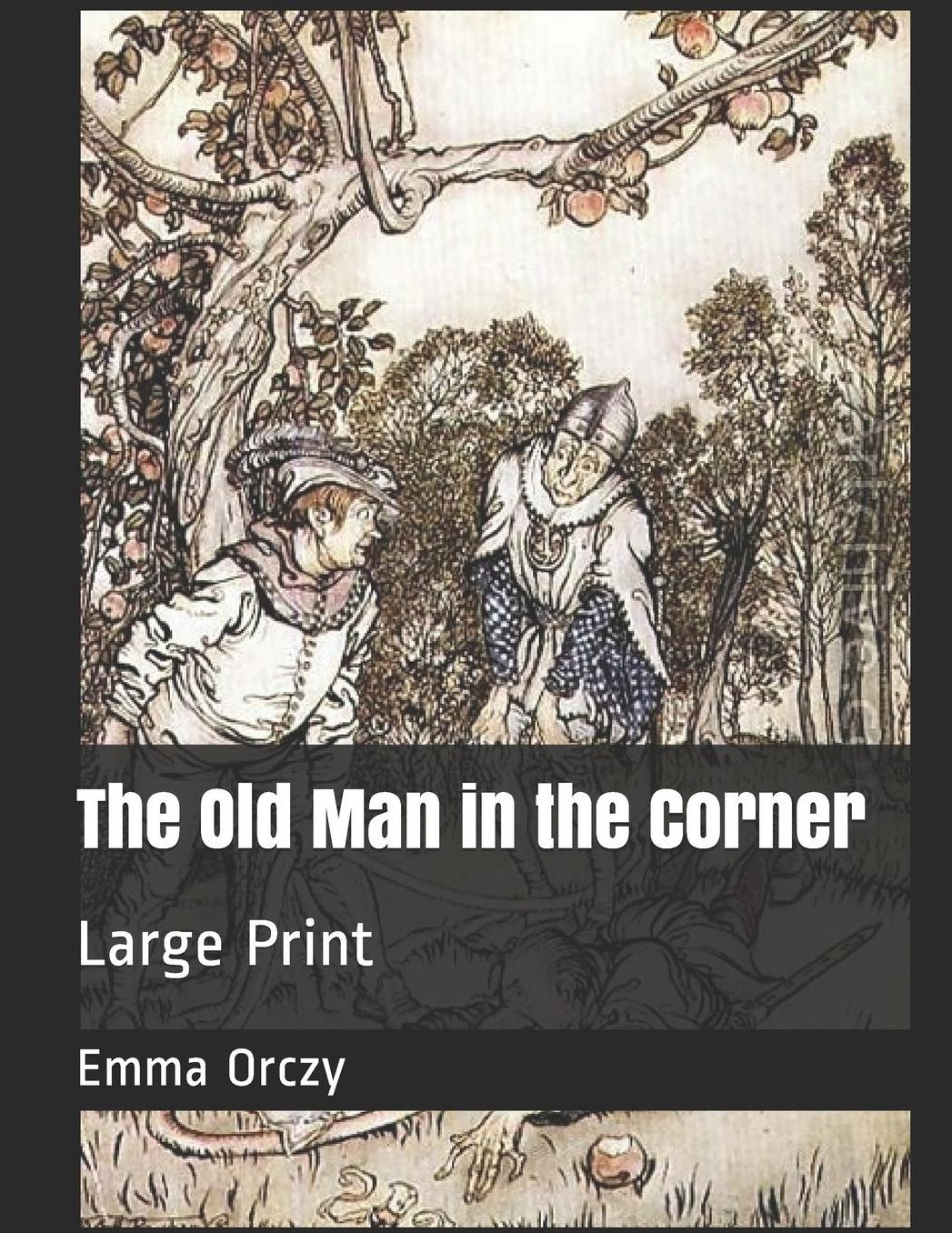 The Old Man in the Corner: Large Print