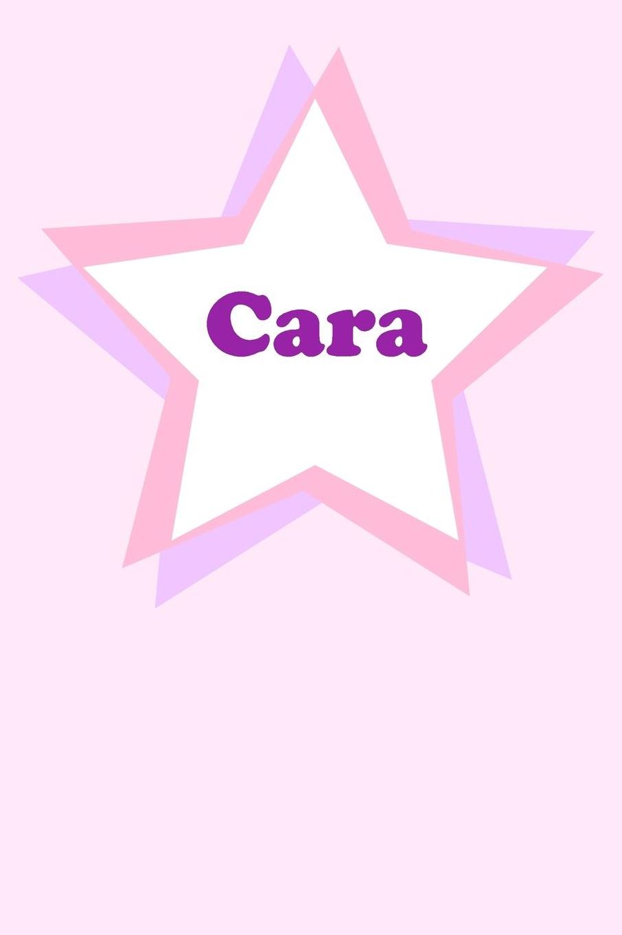 Cara: Personalized Name Journal. Wide Ruled (Lined) Writing Diary, Composition Book. Cute Pink Star Cover for Girls, Kids and Teens