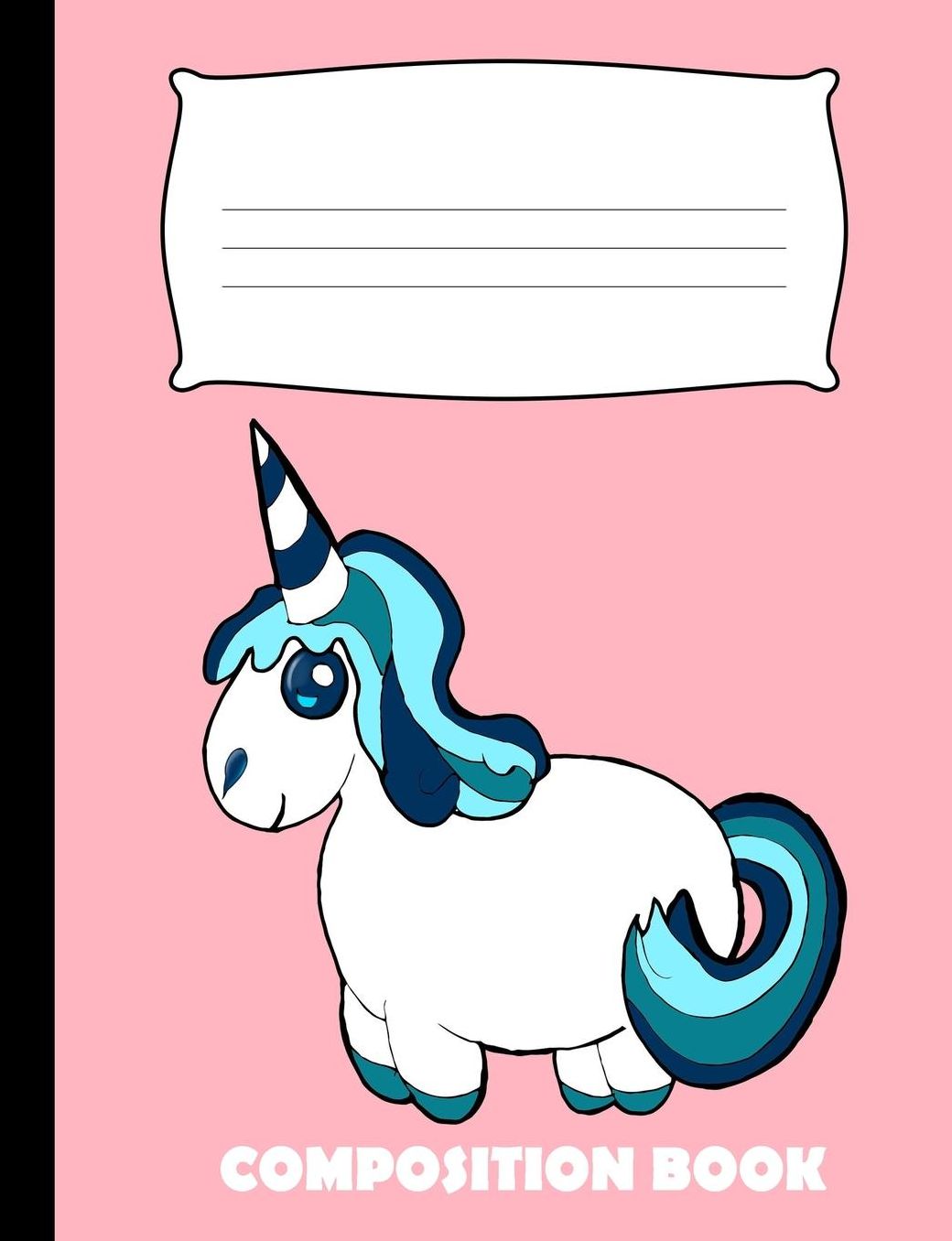 Composition Book: Unicorn Composition Notebook Wide Ruled