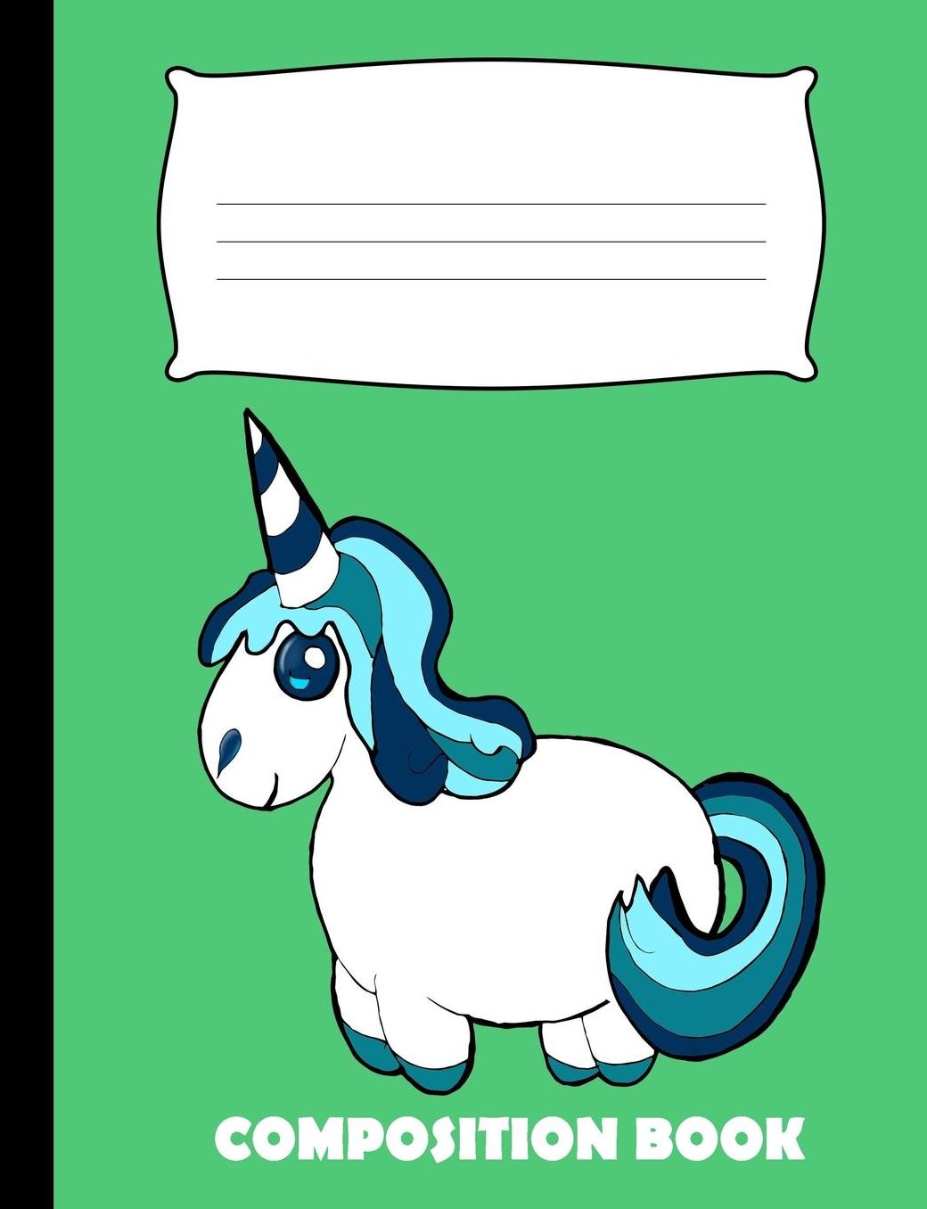 Composition Book: Unicorn Composition Notebook Wide Ruled