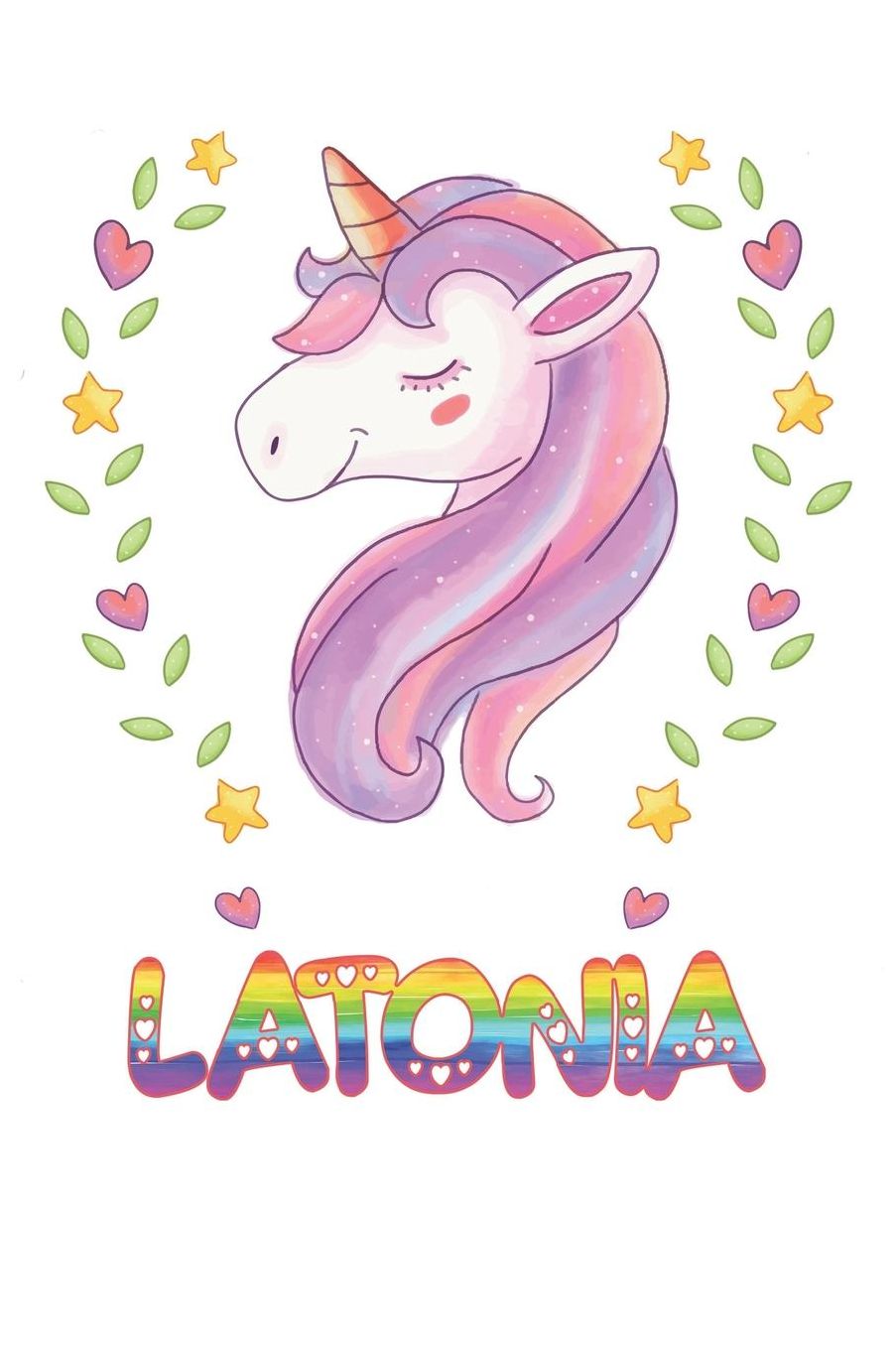 Latonia: Latonia Notebook Journal 6x9 Personalized Gift For Latonia Unicorn Rainbow Colors Lined Paper