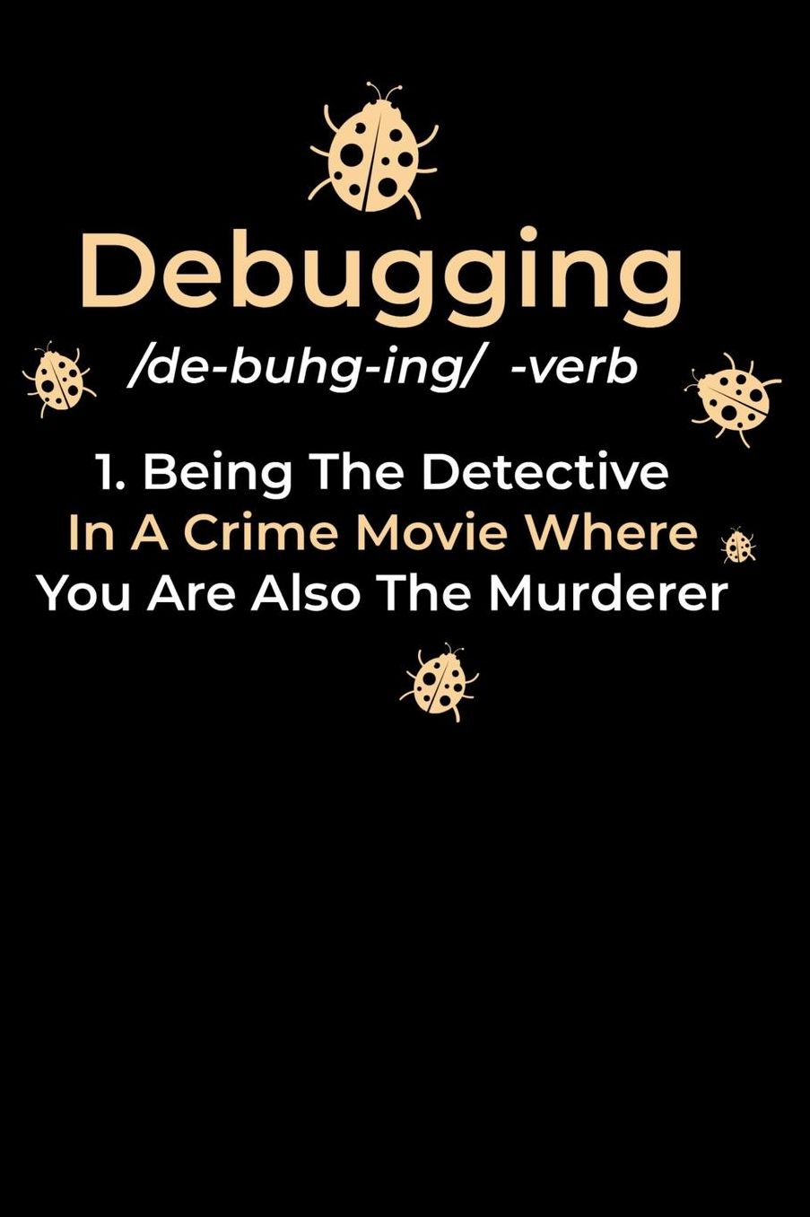 Debugging: 120 Pages I 6x9 I Music Sheet I Funny Software Engineering, Coder & Hacker Gifts