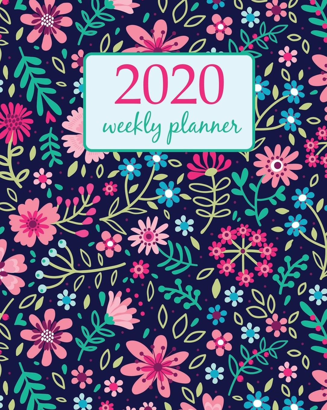2020 Weekly Planner: Calendar Schedule Organizer Appointment Journal Notebook and Action day With Inspirational Quotes Small pink flowers. Dark blue background - floral design