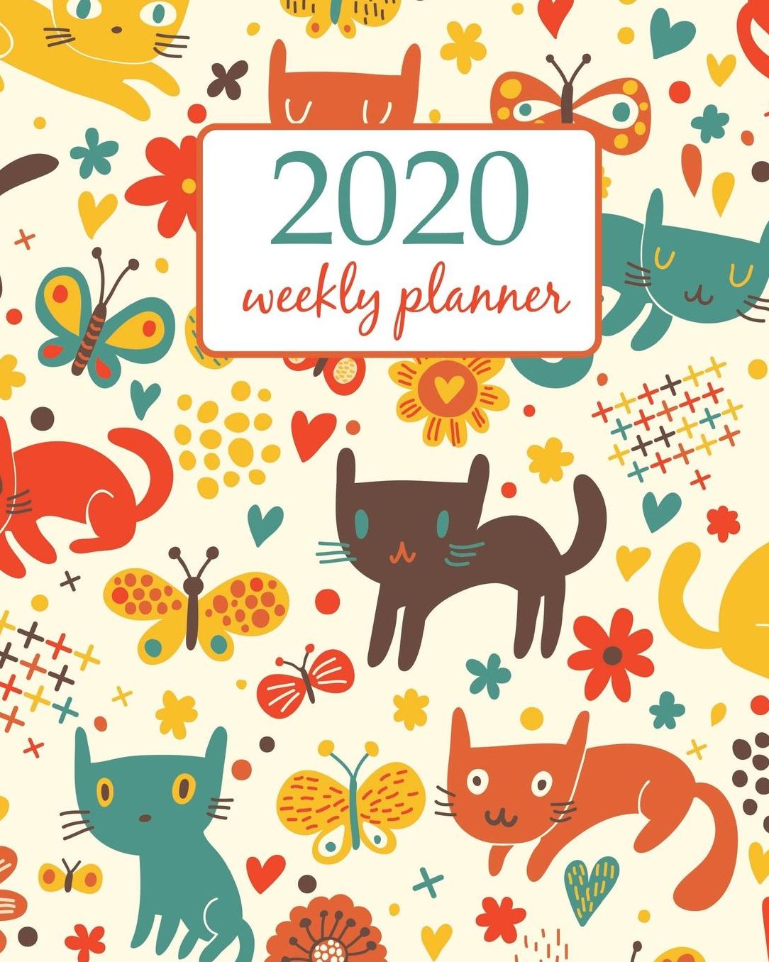 2020 Weekly Planner: Calendar Schedule Organizer Appointment Journal Notebook and Action day With Inspirational Quotes Cartoon pattern with cute cats design