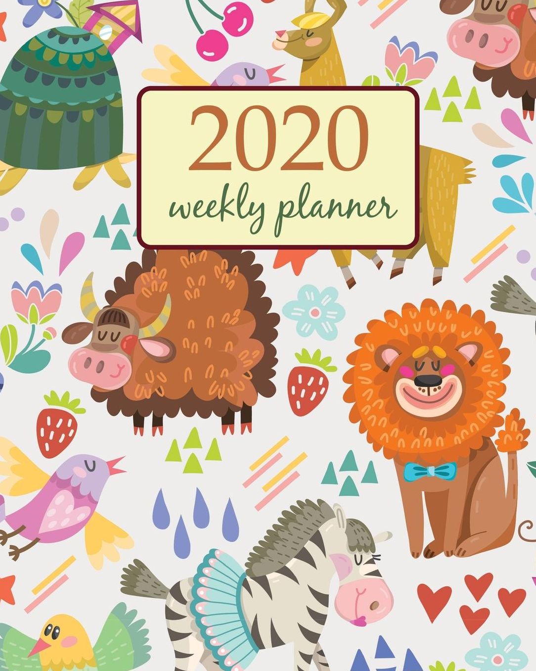2020 Weekly Planner: Calendar Schedule Organizer Appointment Journal Notebook and Action day With Inspirational Quotes Amazing adorable pattern of safari animals design