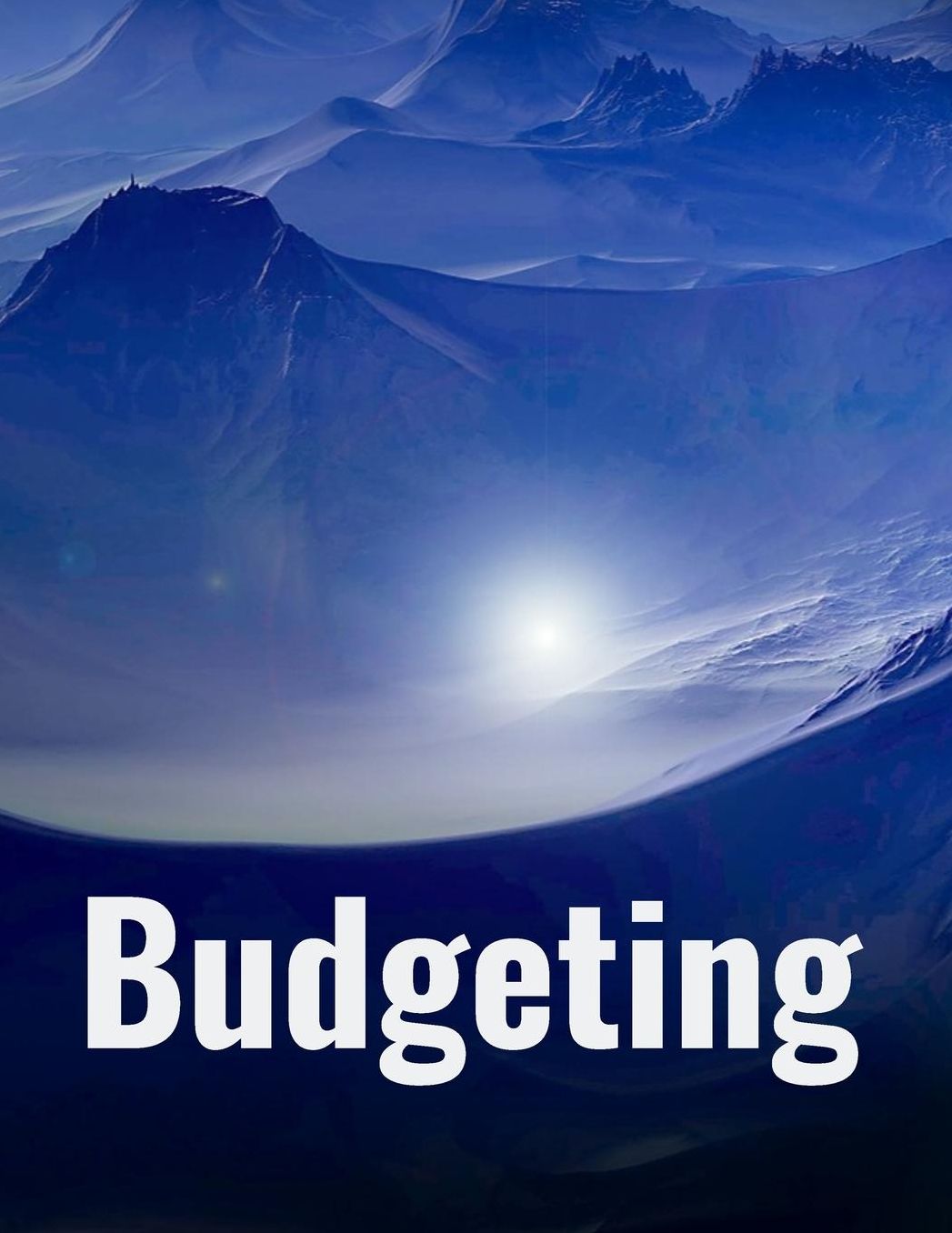 Budgeting: Personal Finance Organizer Budget Planner Daily Monthly & Yearly Budgeting Calendar for Expences Money Debt and Bills Tracker Undated