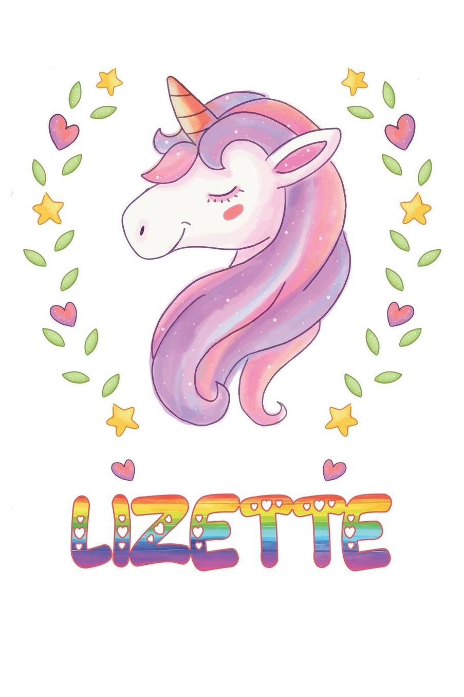 Lizette: Lizette Notebook Journal 6x9 Personalized Gift For Lizette Unicorn Rainbow Colors Lined Paper