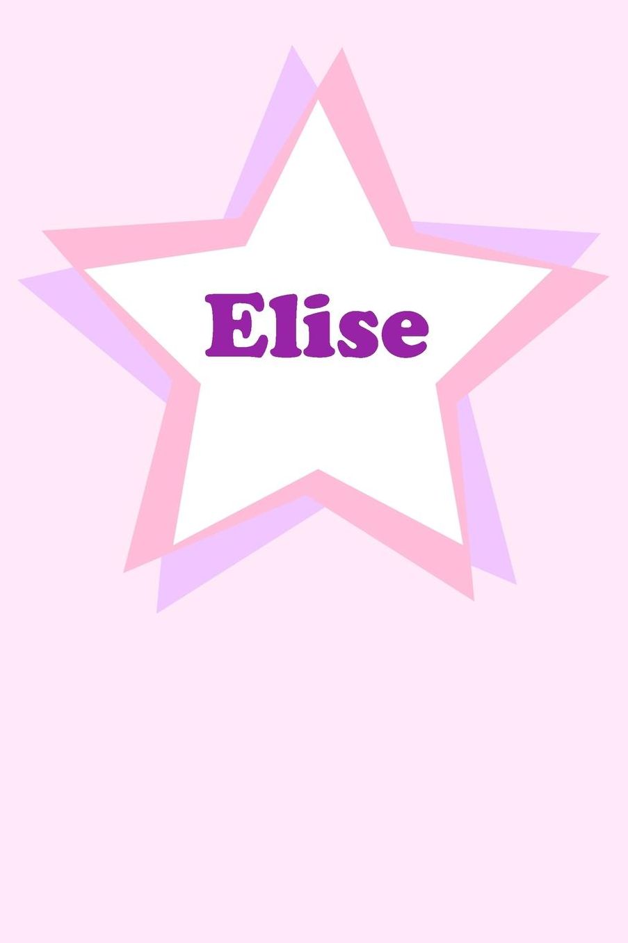 Elise: Personalized Name Journal. Wide Ruled (Lined) Writing Diary, Composition Book. Cute Pink Star Cover for Girls, Kids and Teens