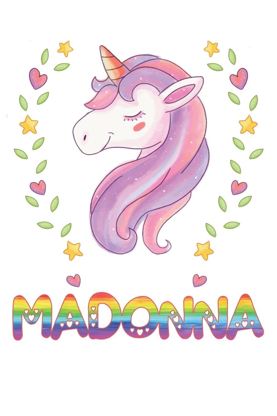 Madonna: Madonna Notebook Journal 6x9 Personalized Gift For Madonna Unicorn Rainbow Colors Lined Paper