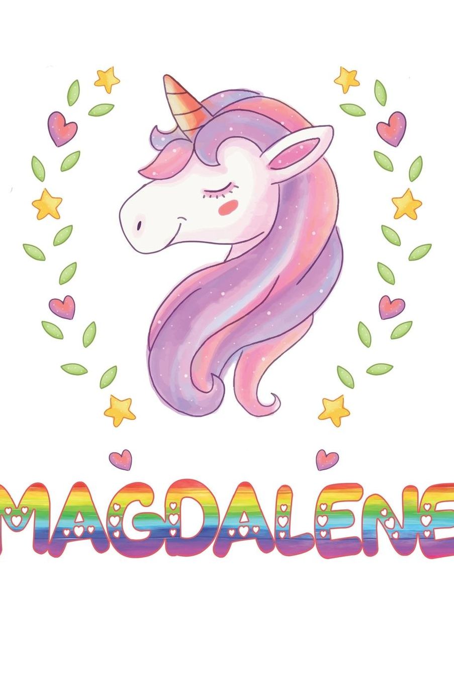 Magdalene: Magdalene Notebook Journal 6x9 Personalized Gift For Magdalene Unicorn Rainbow Colors Lined Paper