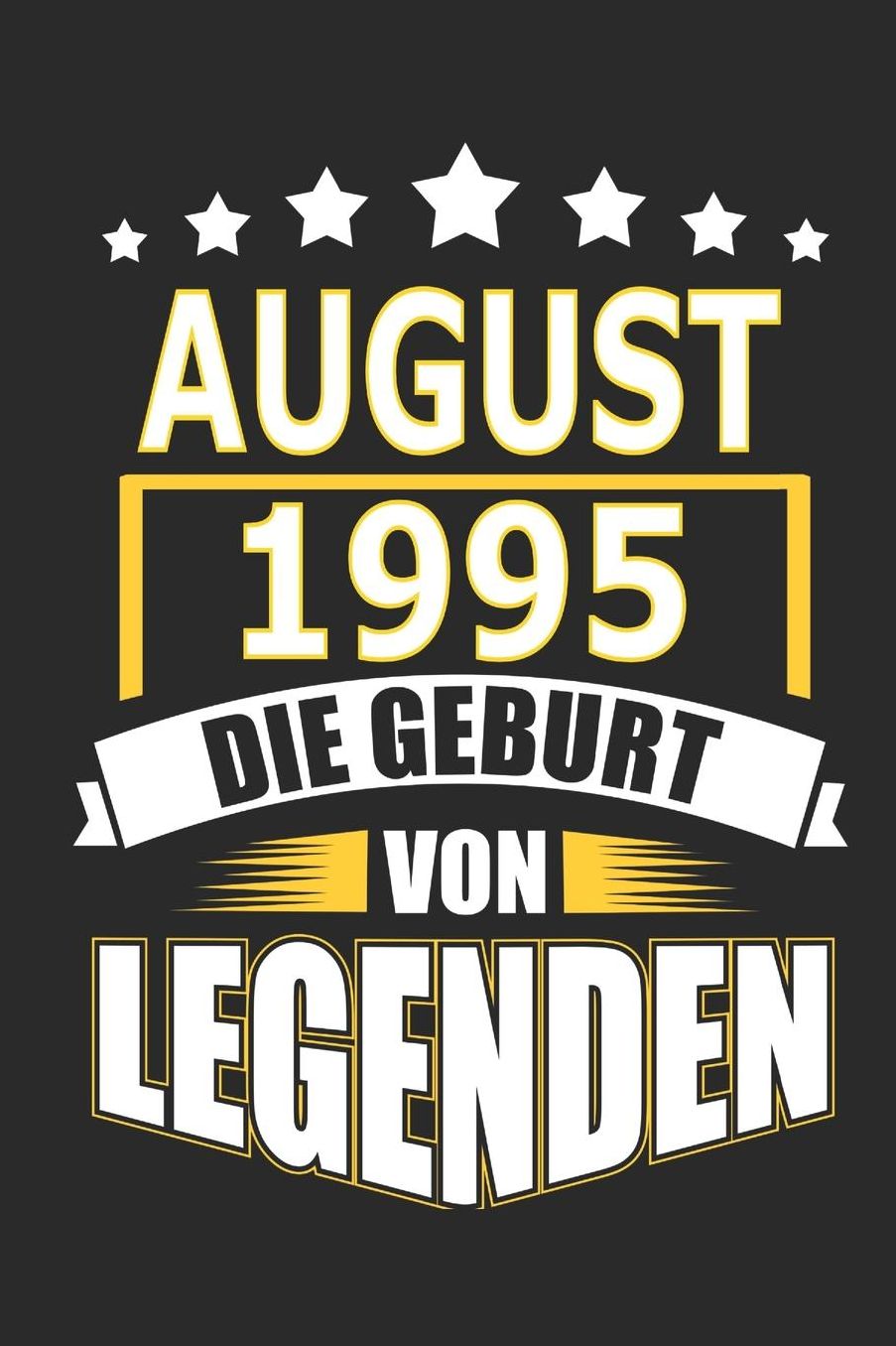 August 1995 Die Geburt von Legenden: Notizbuch, Notizblock, Geburtstag Geschenk Buch mit 110 linierten Seiten