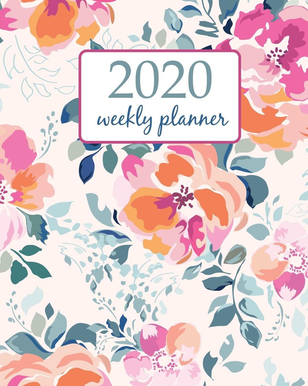 2020 Weekly Planner: Calendar Schedule Organizer Appointment Journal Notebook and Action day With Inspirational Quotes soft pink watercolor flower - floral design