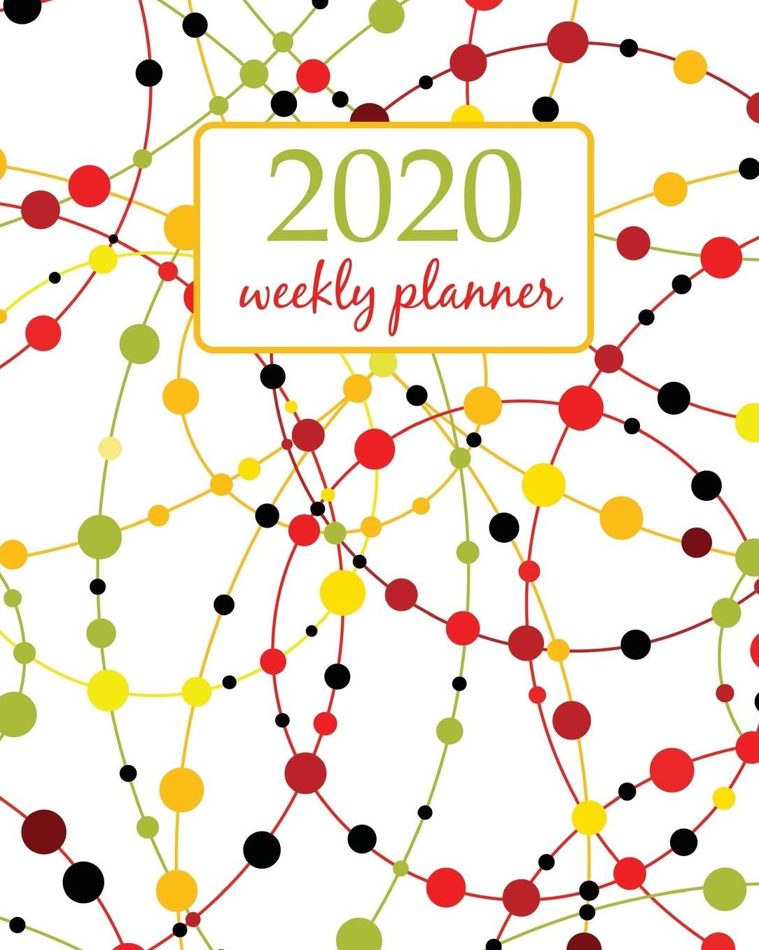 2020 Weekly Planner: Calendar Schedule Organizer Appointment Journal Notebook and Action day With Inspirational Quotes retro art design