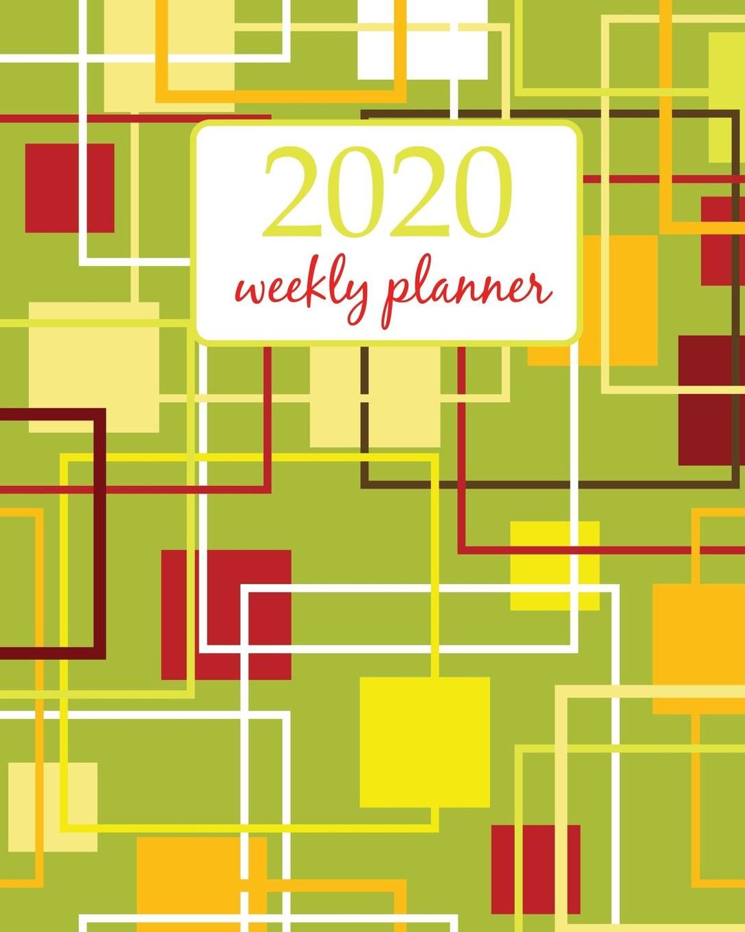 2020 Weekly Planner: Calendar Schedule Organizer Appointment Journal Notebook and Action day With Inspirational Quotes retro art design