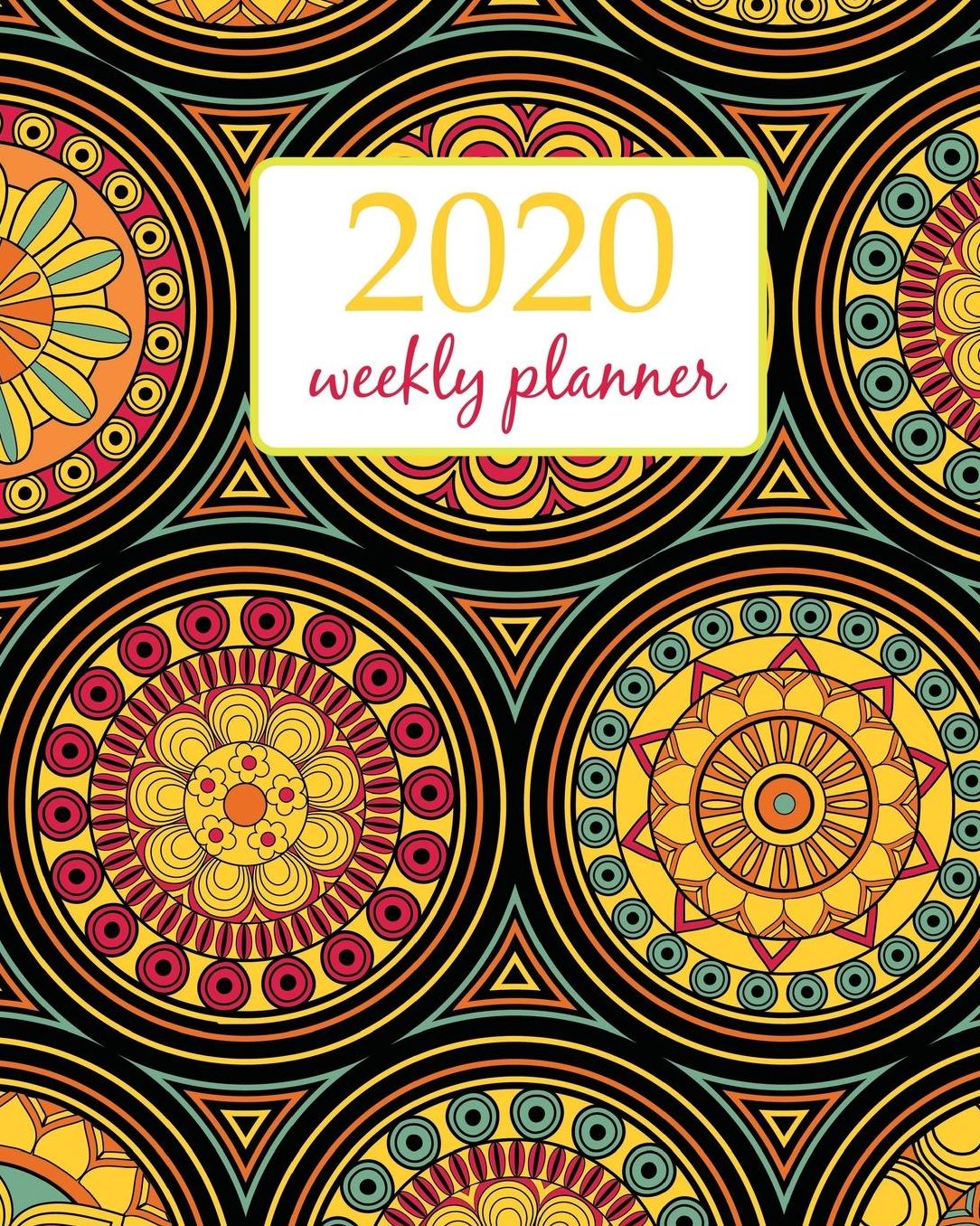 2020 Weekly Planner: Calendar Schedule Organizer Appointment Journal Notebook and Action day With Inspirational Quotes Orange Circle Flower retro design