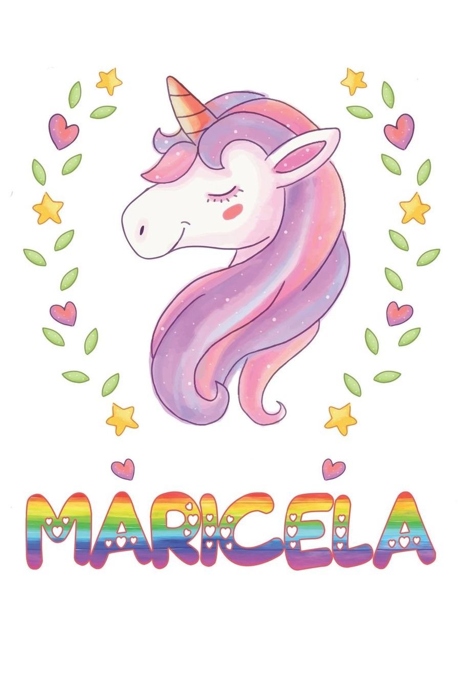 Maricela: Maricela Notebook Journal 6x9 Personalized Gift For Maricela Unicorn Rainbow Colors Lined Paper