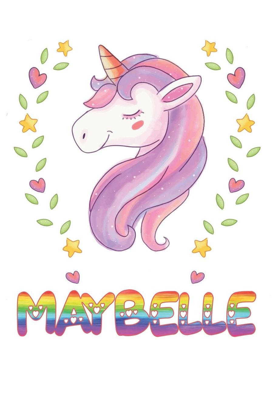 Maybelle: Maybelle Notebook Journal 6x9 Personalized Gift For Maybelle Unicorn Rainbow Colors Lined Paper