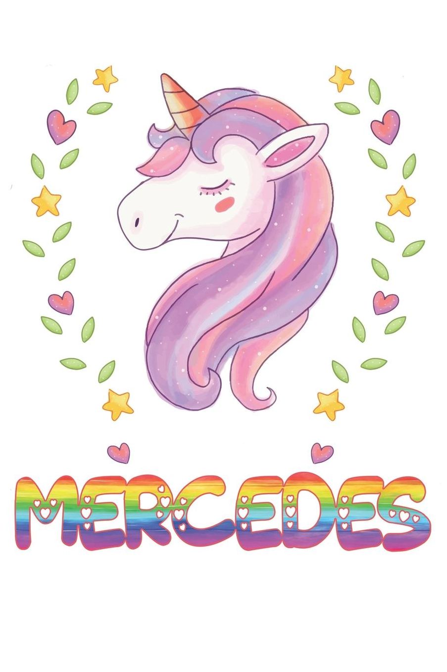 Mercedes: Mercedes Notebook Journal 6x9 Personalized Gift For Mercedes Unicorn Rainbow Colors Lined Paper