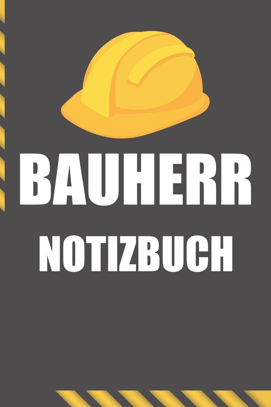 Bauherr Notizbuch: Das ultimative Hausbau Tagebuch fï¿½r Notizen jedlicher Art I Blanko Dotted Journal mit Index I 120 Seiten Punkteraster I 60 Blatt I A5 Punktiertes Raster Notebook