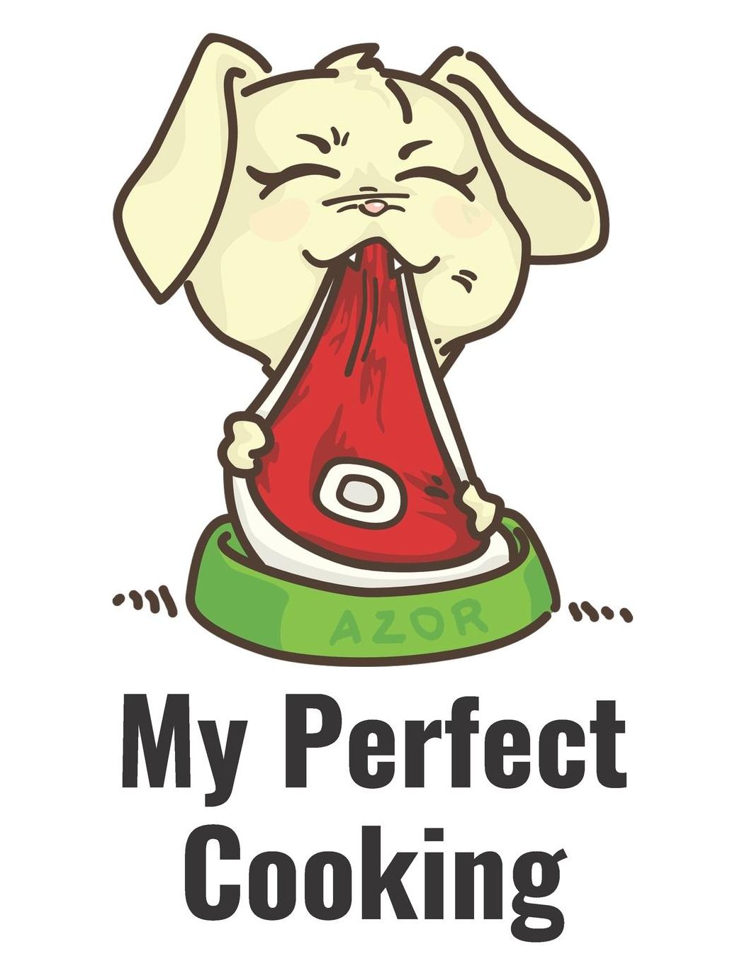 My Perfect Cooking: Personal Cooking Organizer Journal for Your Home Kitchen Recipes; 110 Pages