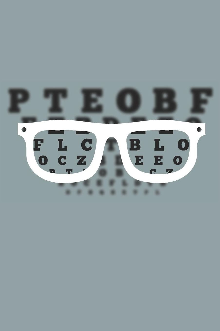 Notebook: eye doctor planner, optician optometrist ophthalmologist gifts for men women