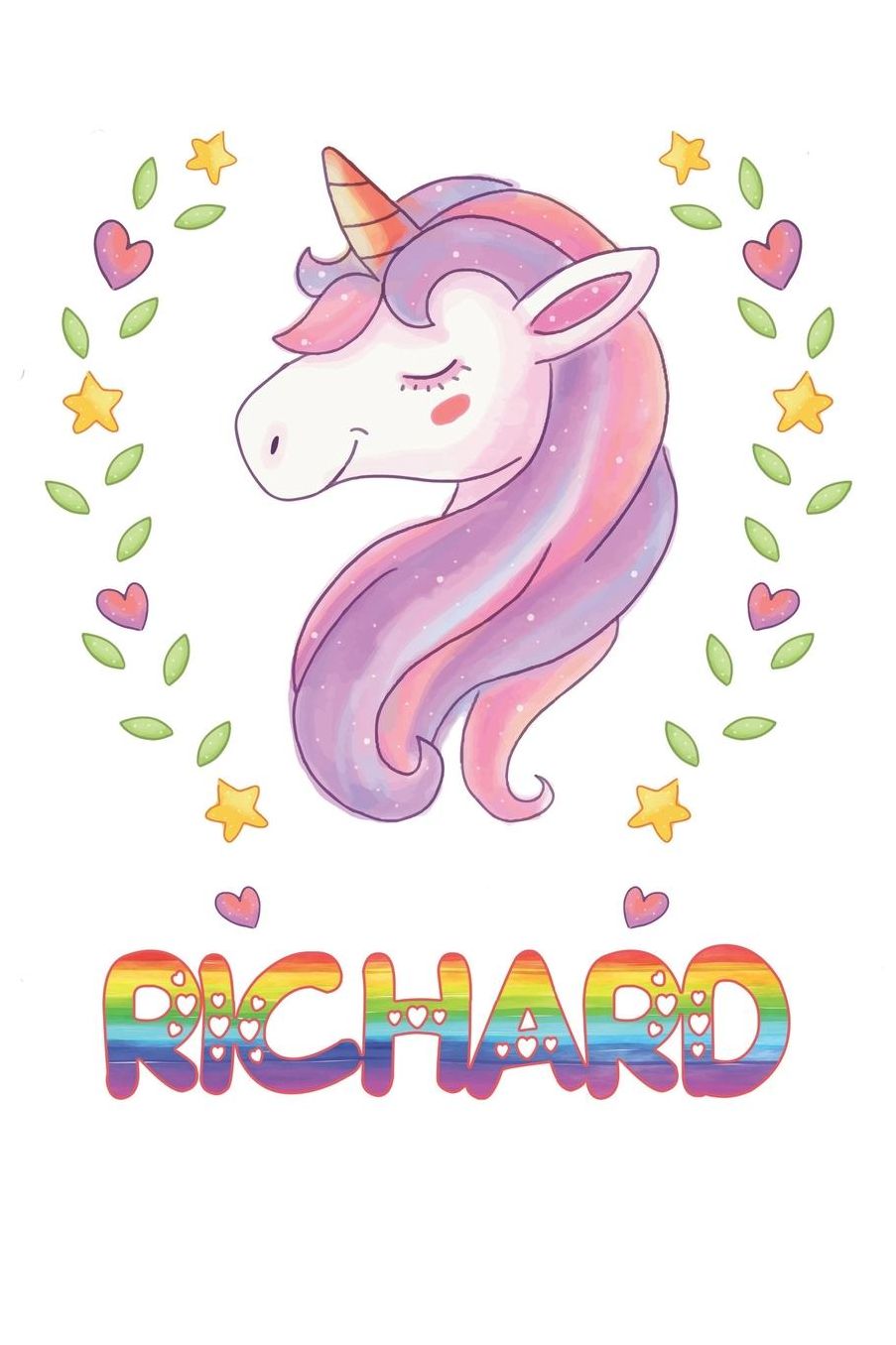 Richard: Richard Notebook Journal 6x9 Personalized Gift For Richard Unicorn Rainbow Colors Lined Paper
