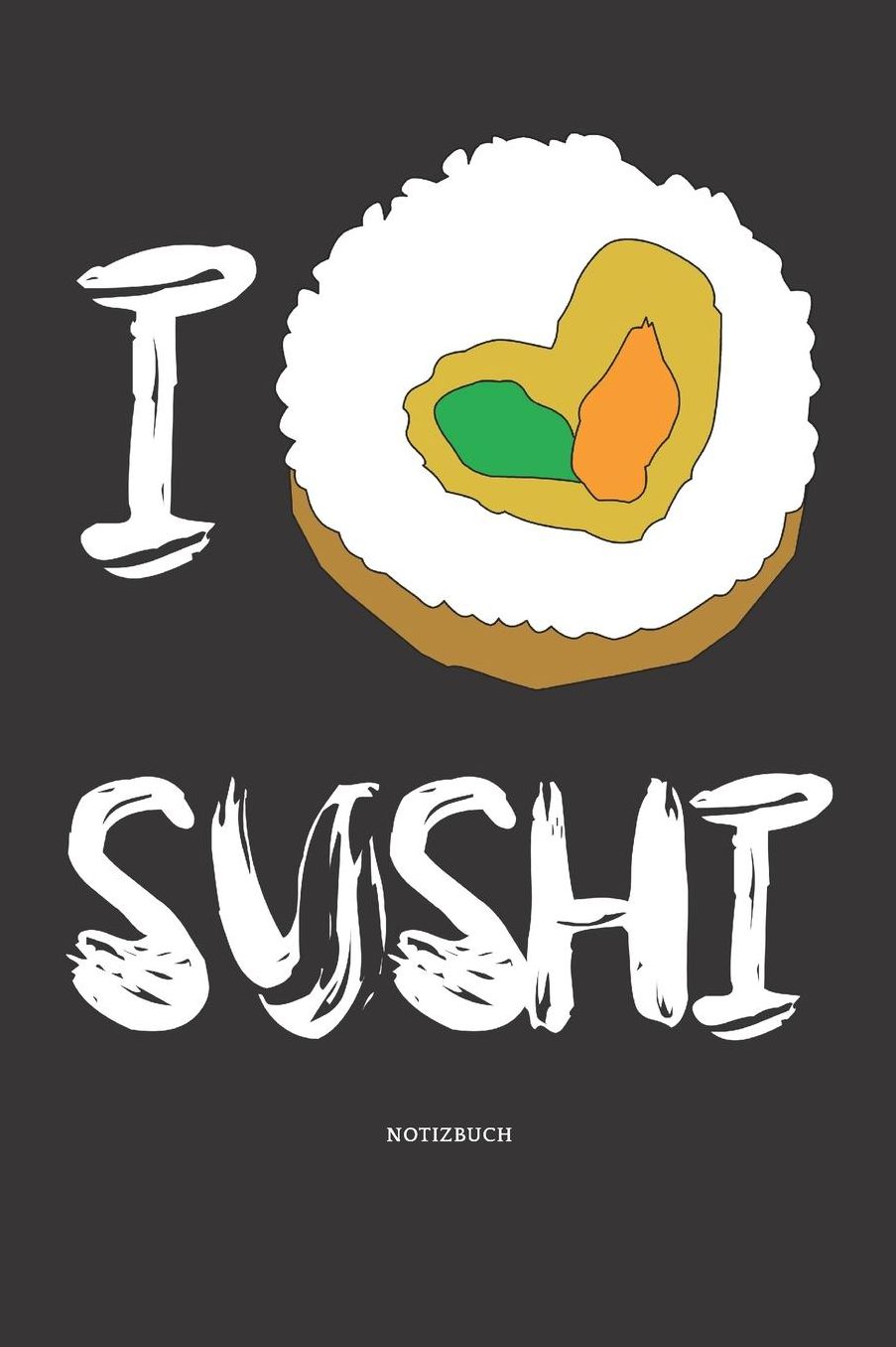 Notizbuch: Sushi Mandala Notizbuch / Tagebuch / Journal mit 120 leeren Linierte Seiten Groï¿½e Frauen, Mï¿½dchen, Mann, familie