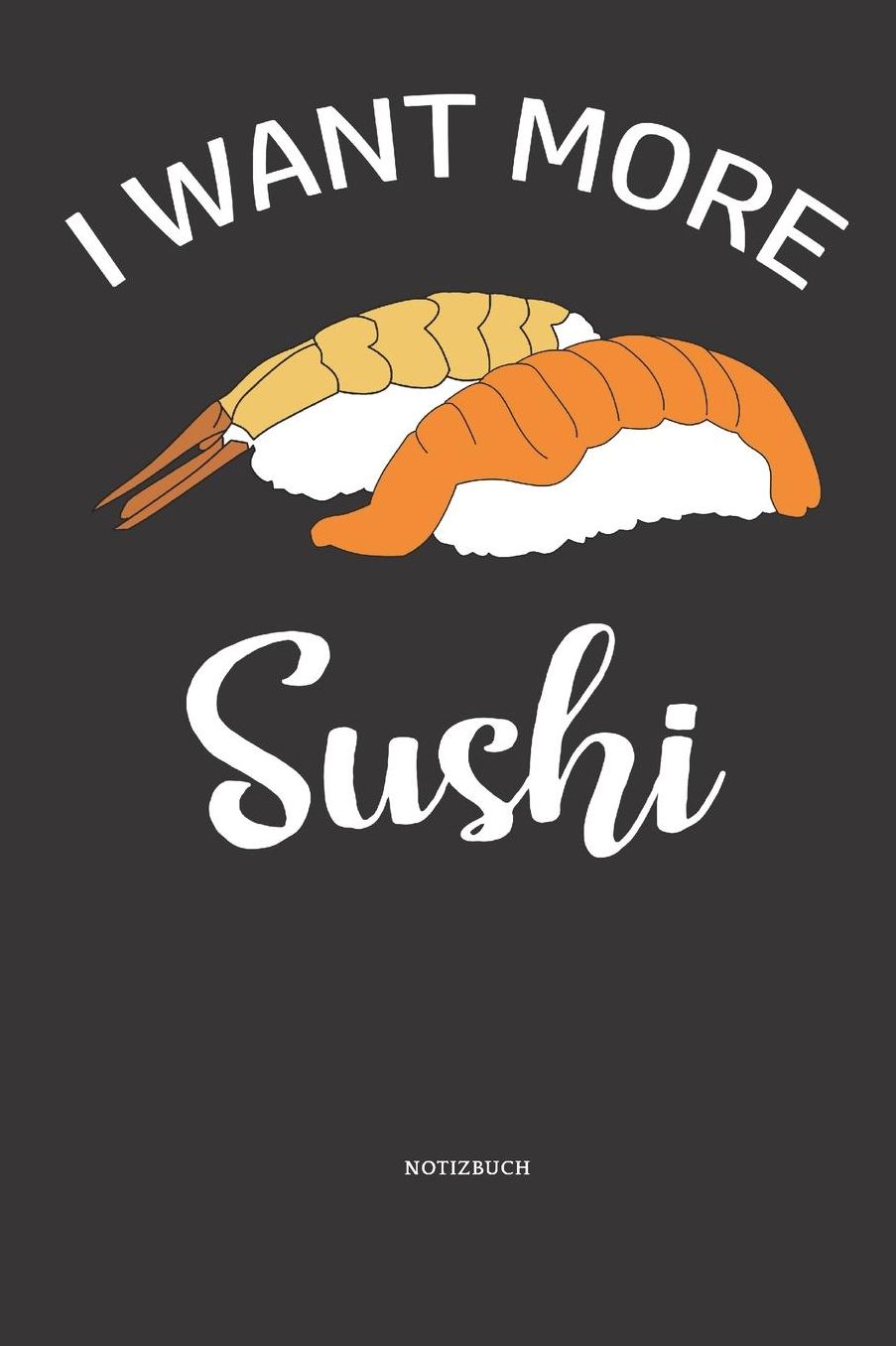Notizbuch: Sushi Mandala Notizbuch / Tagebuch / Journal mit 120 leeren Linierte Seiten Groï¿½e Frauen, Mï¿½dchen, Mann, familie