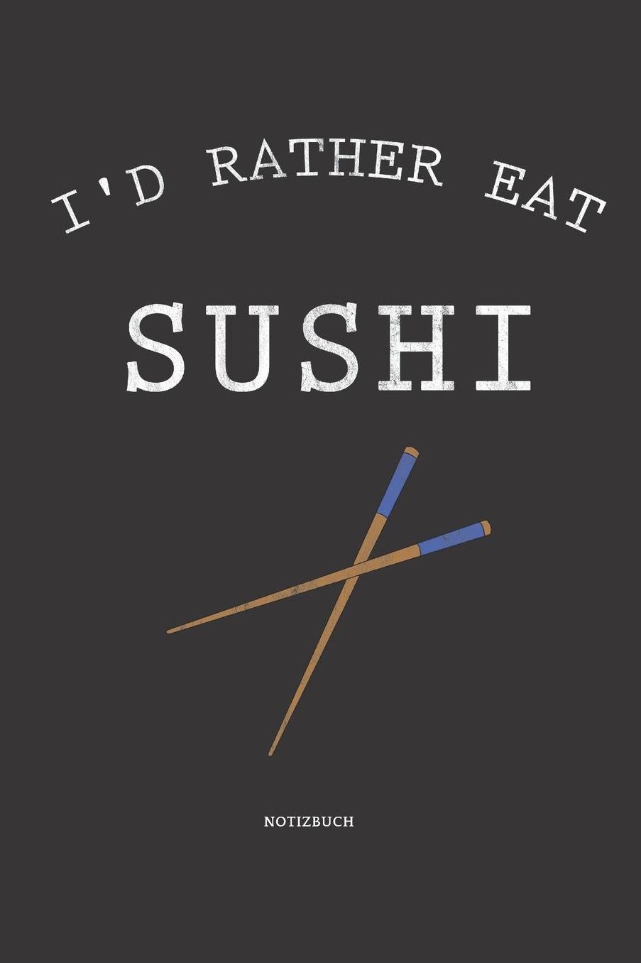 Notizbuch: Sushi Mandala Notizbuch / Tagebuch / Journal mit 120 leeren Linierte Seiten Groï¿½e Frauen, Mï¿½dchen, Mann, familie