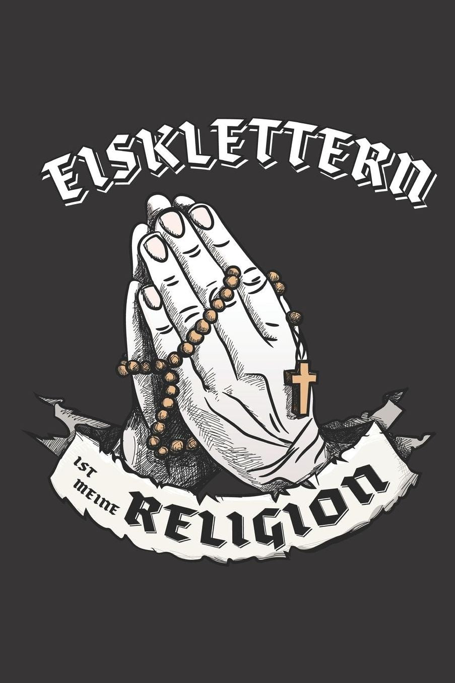 Eisklettern Ist Meine Religion: DIN A5 6x9 I 120 Seiten I Kariert I Notizbuch I Notizheft I Notizblock I Geschenk I Geschenkidee