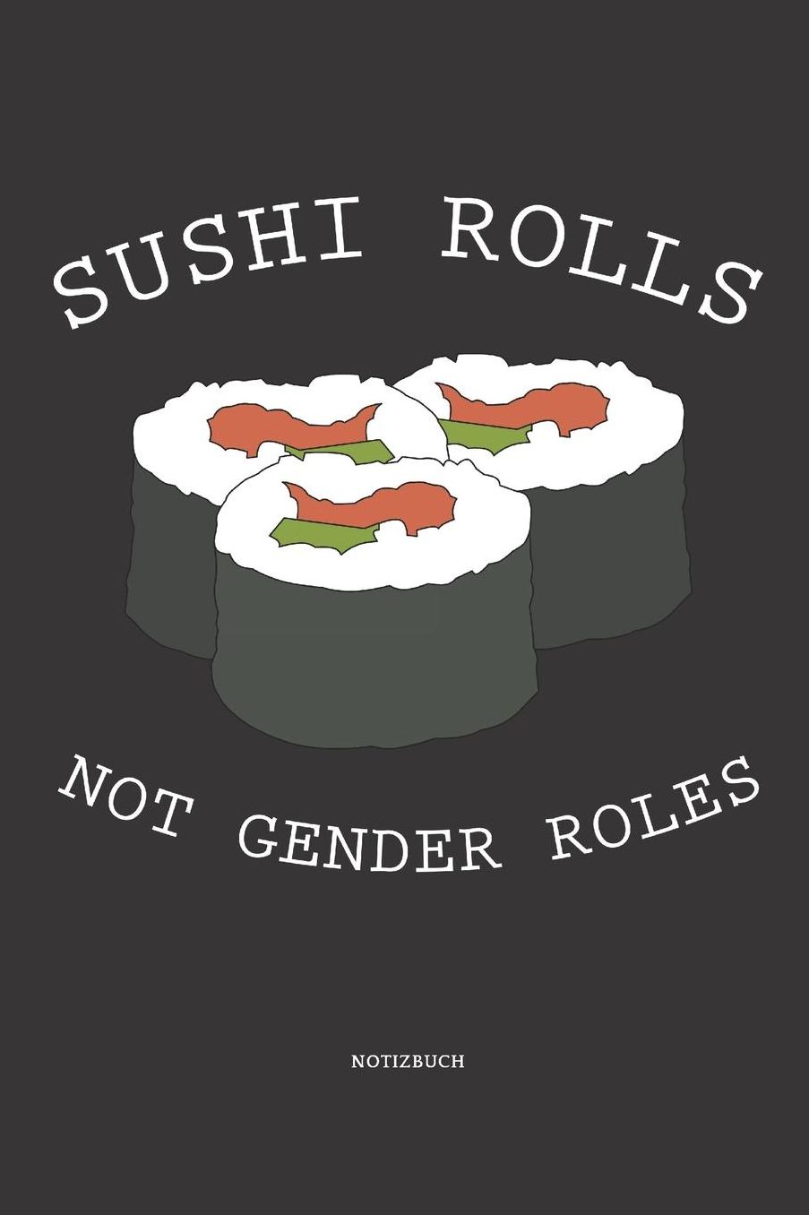 Notizbuch: Sushi Mandala Notizbuch / Tagebuch / Journal mit 120 leeren Linierte Seiten Groï¿½e Frauen, Mï¿½dchen, Mann, familie