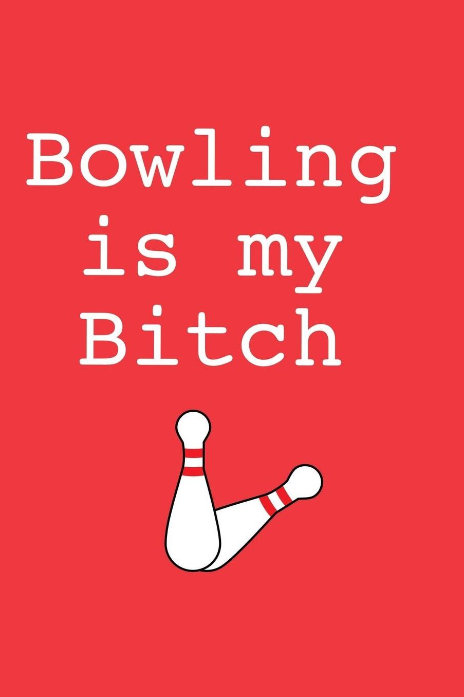 Bowling is My Bitch Notebook: This funny popular quote journal will be right up your alley as it has Subject and Date boxes on each page for easy organisation. Champion to keep score in or write down essentials to win the tournament or competition event!