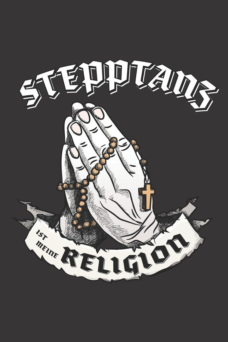 Stepptanz Ist Meine Religion: DIN A5 6x9 I 120 Seiten I Kariert I Notizbuch I Notizheft I Notizblock I Geschenk I Geschenkidee
