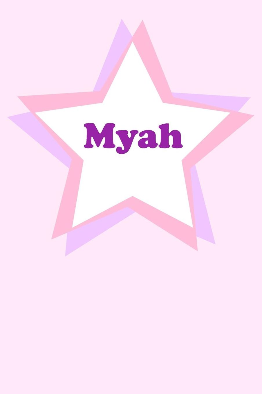 Myah: Personalized Name Journal. Wide Ruled (Lined) Writing Diary, Composition Book. Cute Pink Star Cover for Girls, Kids and Teens
