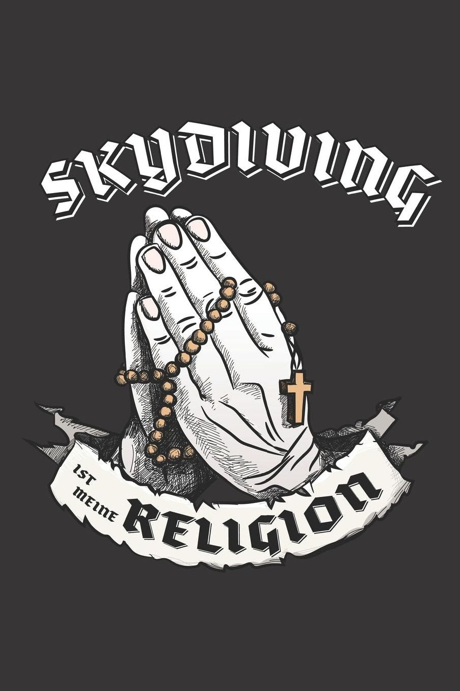 Skydiving Ist Meine Religion: DIN A5 6x9 I 120 Seiten I Kariert I Notizbuch I Notizheft I Notizblock I Geschenk I Geschenkidee