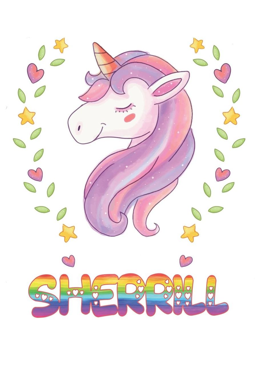 Sherrill: Sherrill Notebook Journal 6x9 Personalized Gift For Sherrill Unicorn Rainbow Colors Lined Paper