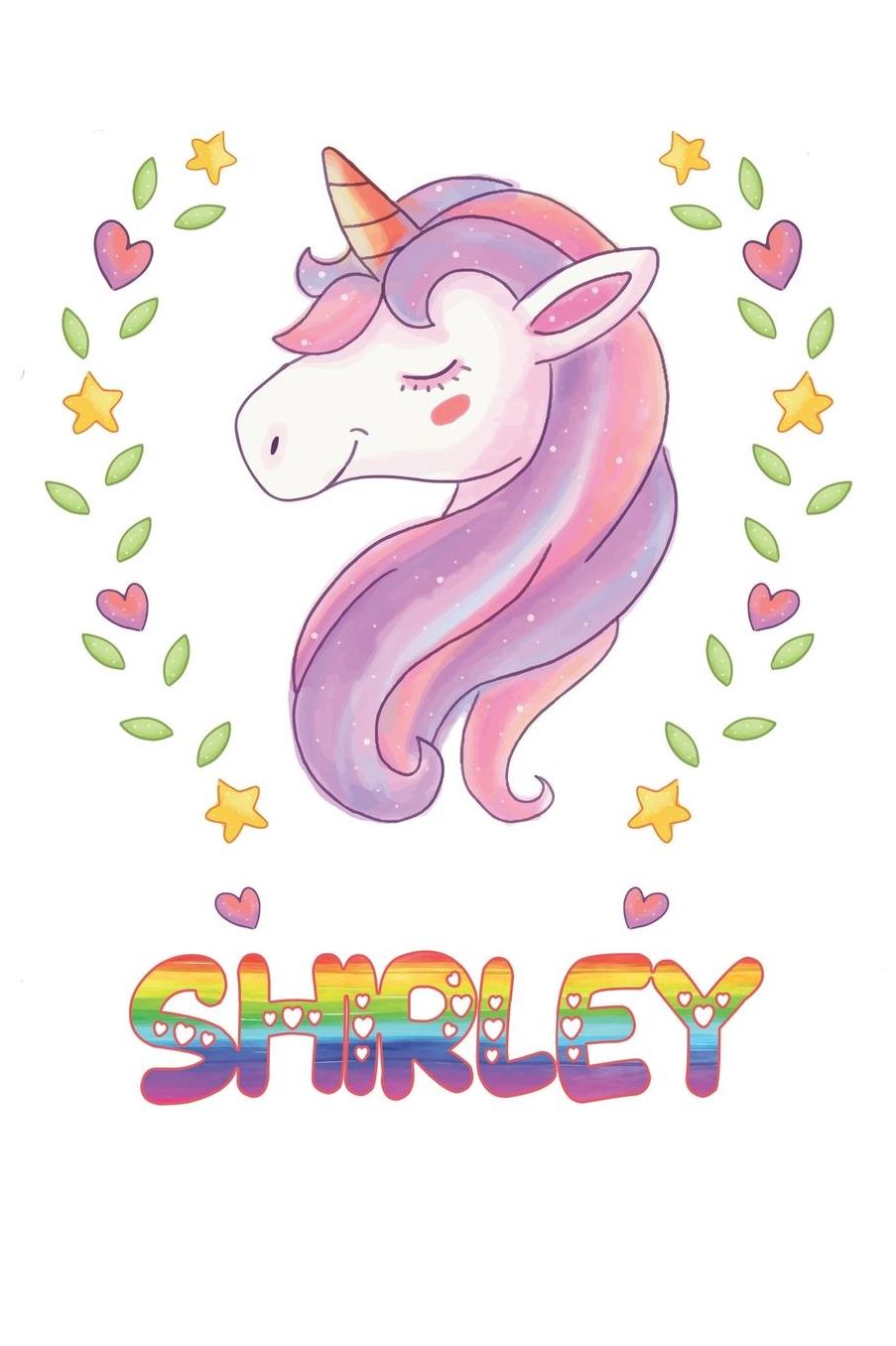 Shirley: Shirley Notebook Journal 6x9 Personalized Gift For Shirley Unicorn Rainbow Colors Lined Paper
