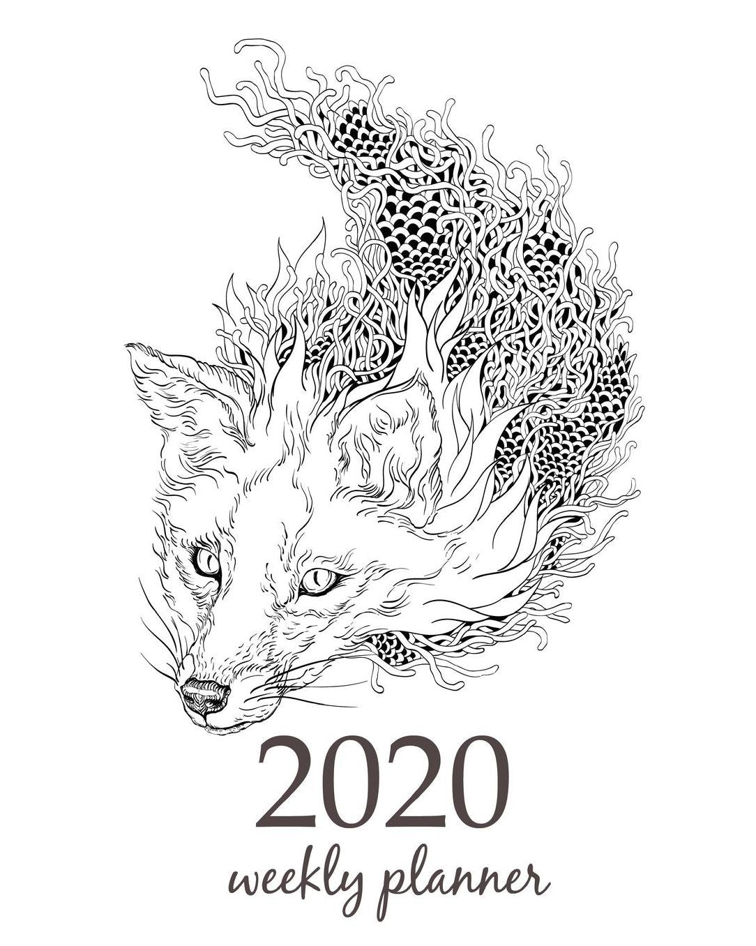 2020 Weekly Planner: Calendar Schedule Organizer Appointment Journal Notebook and Action day With Inspirational Quotes Black and White Art Fantasy Fairy Fox