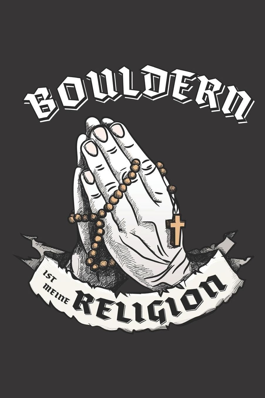 Bouldern Ist Meine Religion: DIN A5 6x9 I 120 Seiten I Kariert I Notizbuch I Notizheft I Notizblock I Geschenk I Geschenkidee