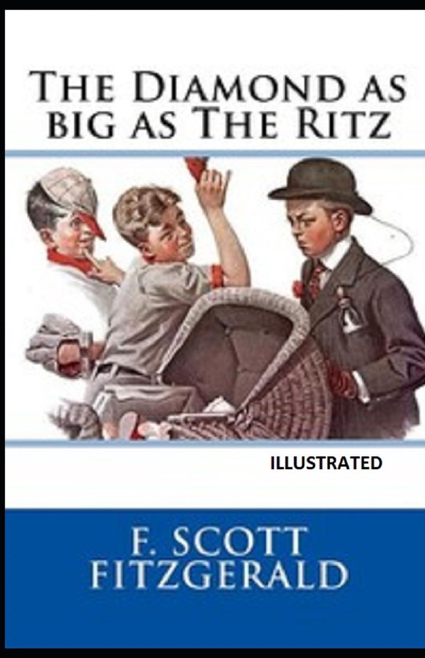 The Diamond as Big as the Ritz Illustrated