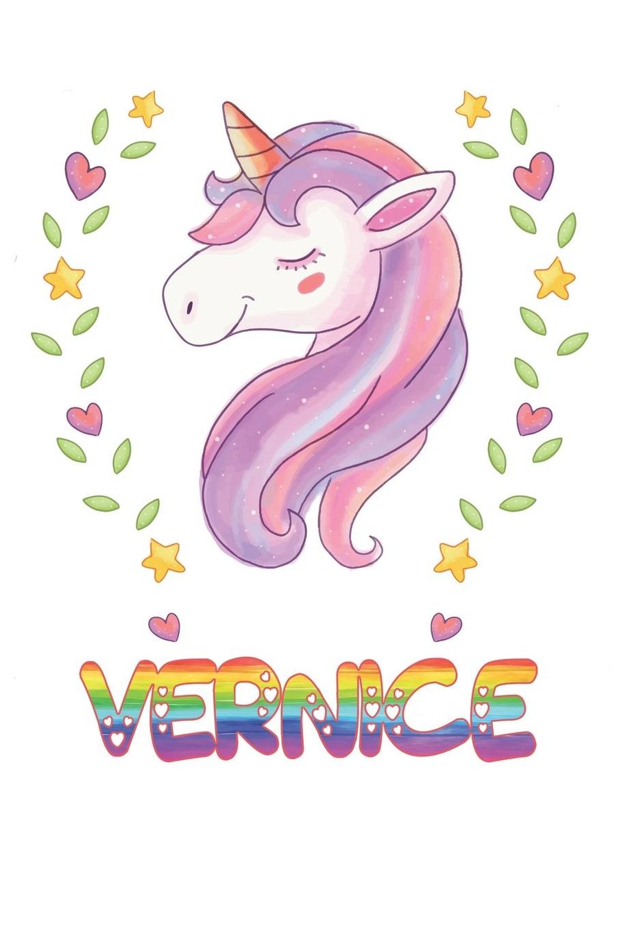 Vernice: Vernice Notebook Journal 6x9 Personalized Gift For Vernice Unicorn Rainbow Colors Lined Paper