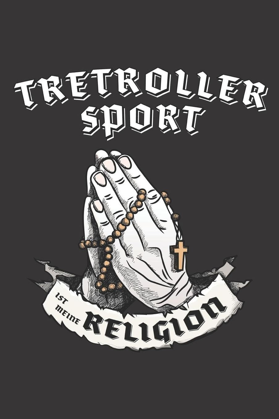 Tretrollersport Ist Meine Religion: DIN A5 6x9 I 120 Seiten I Kariert I Notizbuch I Notizheft I Notizblock I Geschenk I Geschenkidee