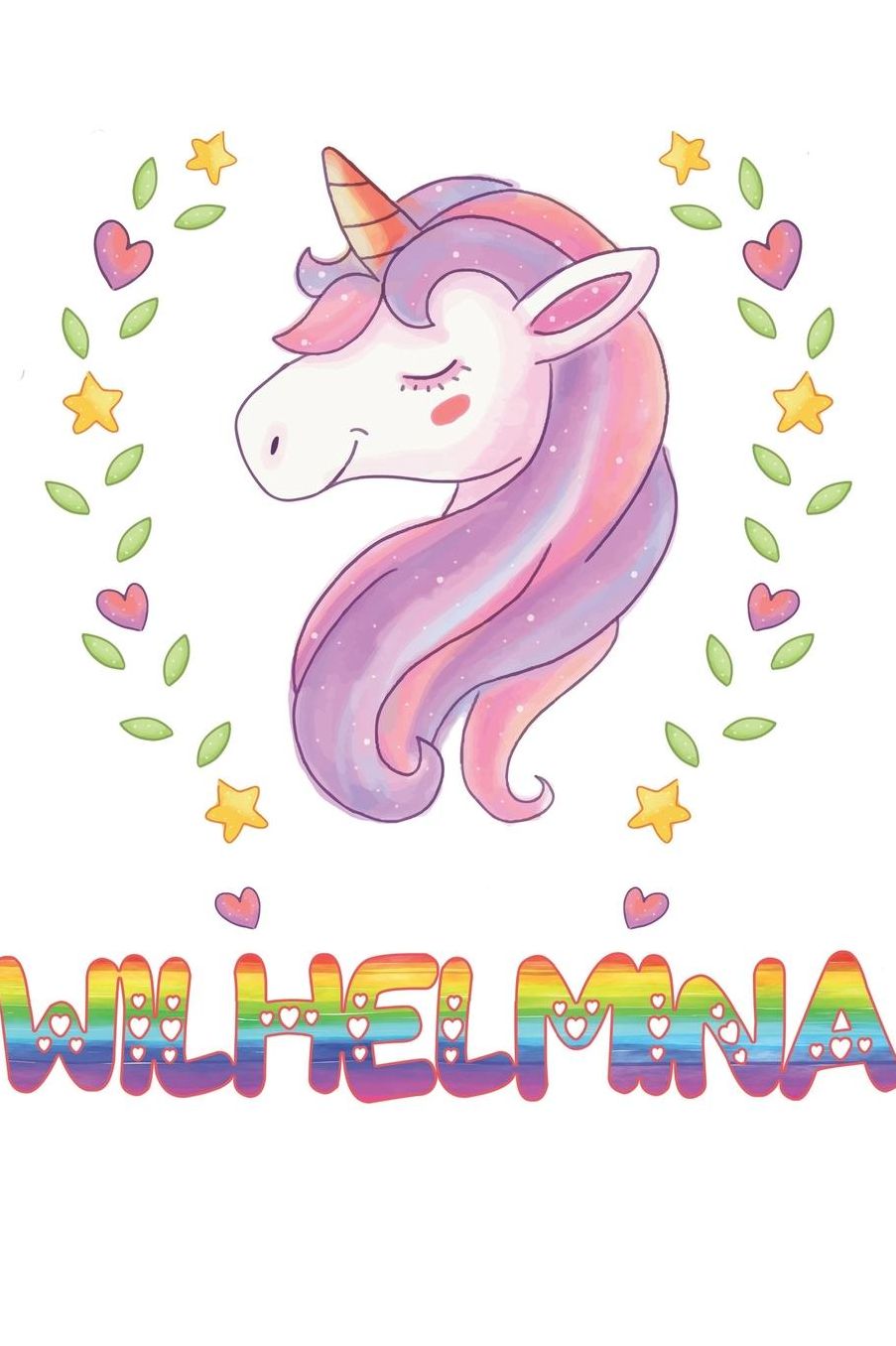 Wilhelmina: Wilhelmina Notebook Journal 6x9 Personalized Gift For Wilhelmina Unicorn Rainbow Colors Lined Paper