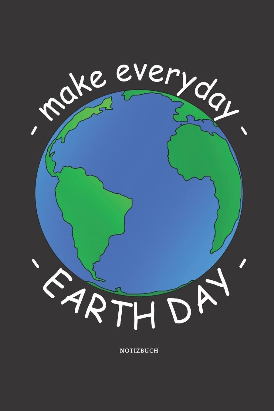 Notizbuch: Earth day Mandala Notizbuch / Tagebuch / Journal mit 120 leeren Linierte Seiten Groï¿½e Frauen, Mï¿½dchen, Mann, familie