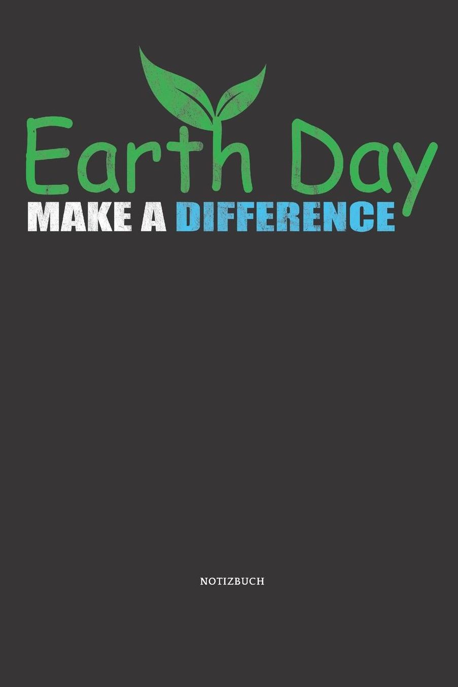 Notizbuch: Earth day Mandala Notizbuch / Tagebuch / Journal mit 120 leeren Linierte Seiten Groï¿½e Frauen, Mï¿½dchen, Mann, familie