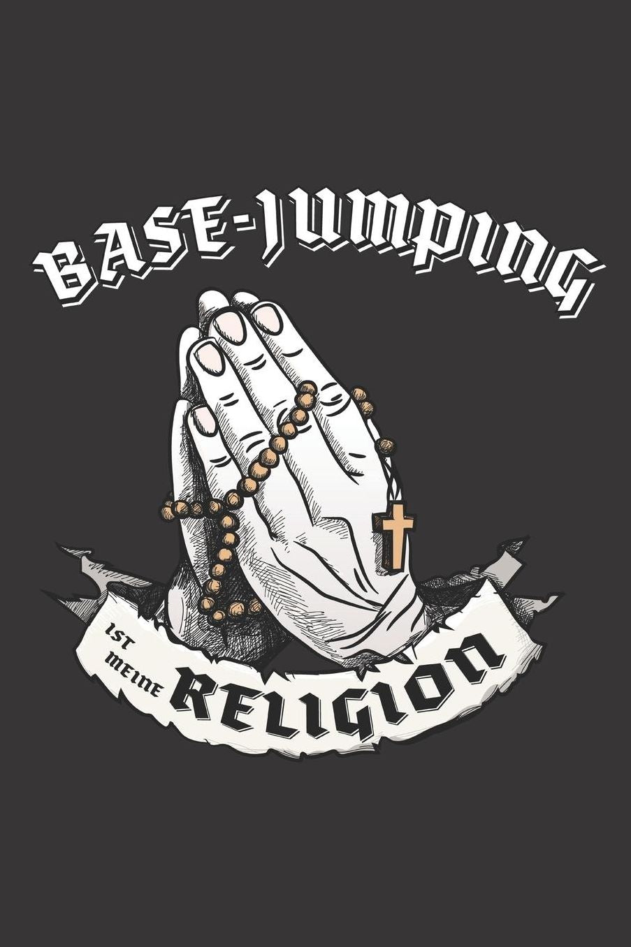 Base-Jumping Ist Meine Religion: DIN A5 6x9 I 120 Seiten I Kariert I Notizbuch I Notizheft I Notizblock I Geschenk I Geschenkidee