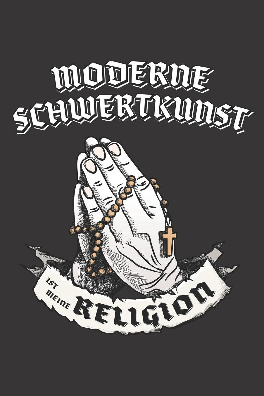 Moderne Schwertkunst Ist Meine Religion: DIN A5 6x9 I 120 Seiten I Kariert I Notizbuch I Notizheft I Notizblock I Geschenk I Geschenkidee