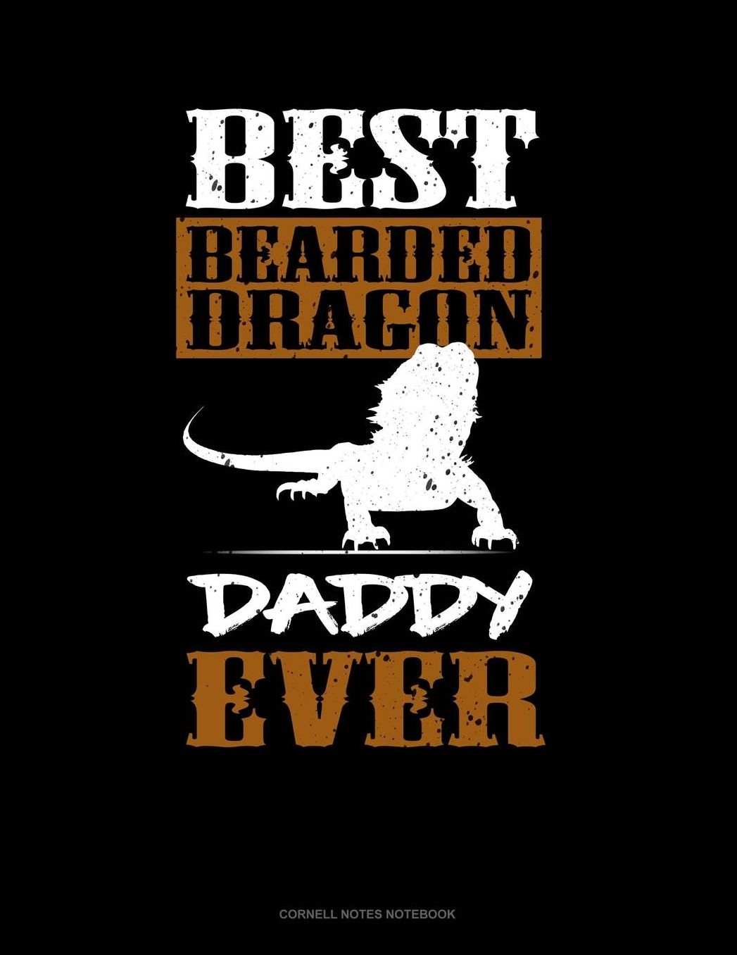 Best Bearded Dragon Daddy Ever: Cornell Notes Notebook