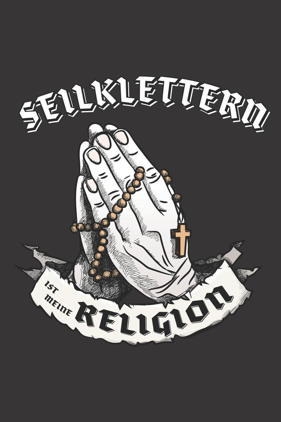 Seilklettern Ist Meine Religion: DIN A5 6x9 I 120 Seiten I Kariert I Notizbuch I Notizheft I Notizblock I Geschenk I Geschenkidee
