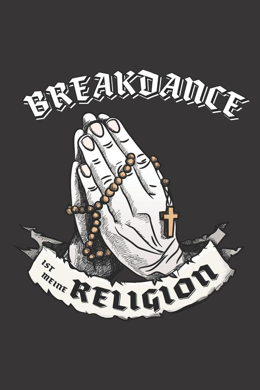 Breakdance Ist Meine Religion: DIN A5 6x9 I 120 Seiten I Kariert I Notizbuch I Notizheft I Notizblock I Geschenk I Geschenkidee
